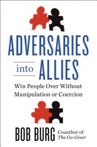 064: 5 Principles of Ultimate Influence: Turning Adversaries into Allies | with Bob Burg