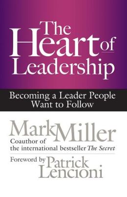 097: Becoming a Leader People Want to Follow | with Mark Miller from Chick-fil-A
