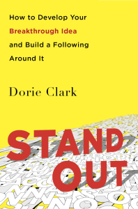 129: Stand Out – How to Be a Thought Leader | with Dorie Clark
